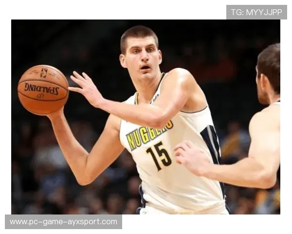 国王助攻分配训练，传球连贯性提高